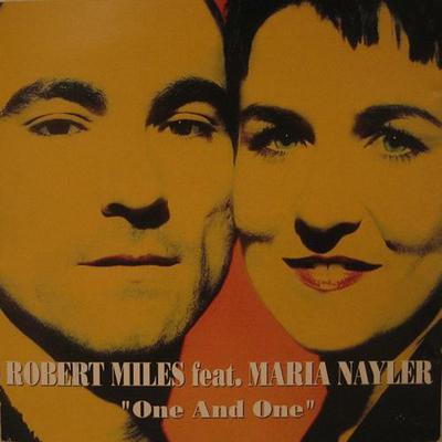 One and One (4us) By Robert Miles, Maria Nayler's cover