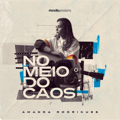 No Meio do Caos (Studio Session) By Amanda Rodrigues's cover