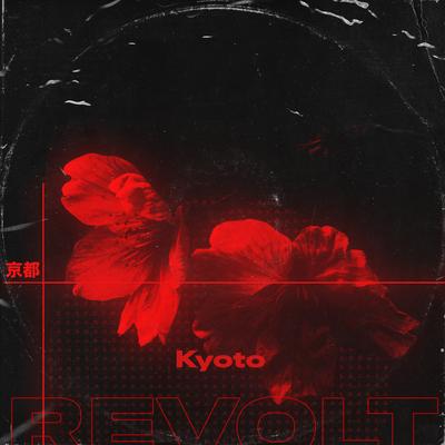 Kyoto By Revolt's cover