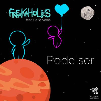 Pode Ser (Original Mix) By Freakaholics, Carla Veras's cover