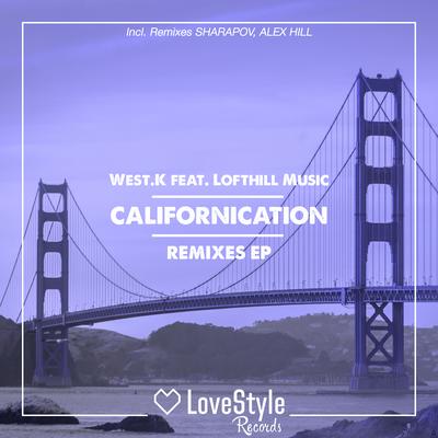 Californication (Sharapov Remix) By West.K, Lotfhill Music, Sharapov's cover