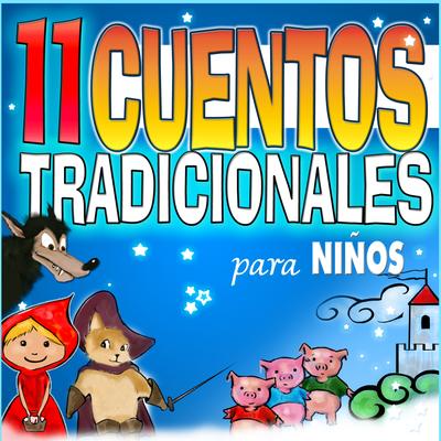 11 Cuentos Tradicionales para Niños's cover