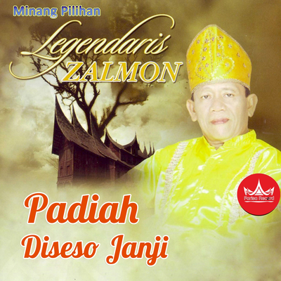 Zalmon - Padiah Diseso Janji Album Minang Legendaris (Koleksi Terbaik Pop Talempong)'s cover