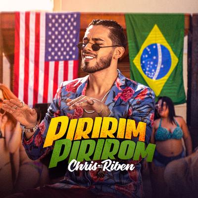 Piririm Pirirom By Chris Riben's cover