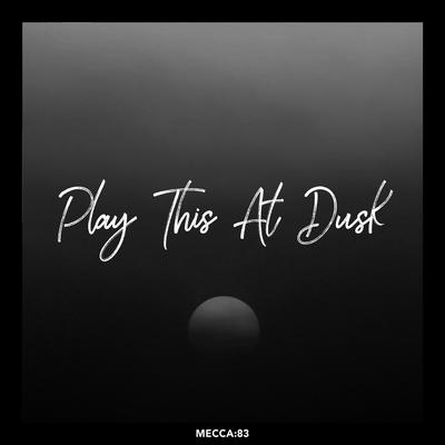 Play This at Dusk's cover