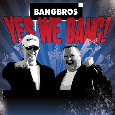 Yes We Bang!'s cover