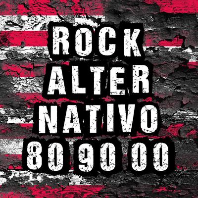 Rock Alternativo: Música Indie, Grunge, Pop Rock Internacional, Britpop y Músicas Underground de los Anos 80's 90's 00's's cover