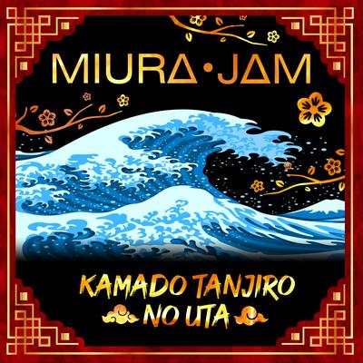 Kamado Tanjiro No Uta (Demon Slayer: Kimetsu No Yaiba) By Miura Jam's cover