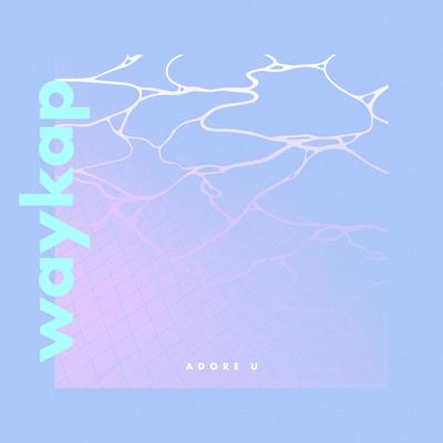 Adore U By waykap, WAT3RS's cover