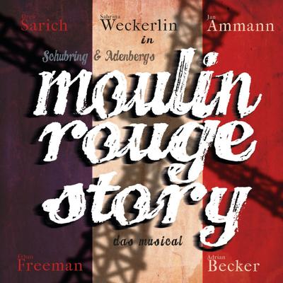 Moulin Rouge Story - Das Musical (Studio Cast Recording)'s cover