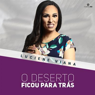 O Deserto Ficou para Trás, Pt. 8 By Luciene Viana's cover