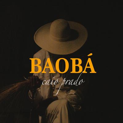 Baobá By Caio Prado's cover