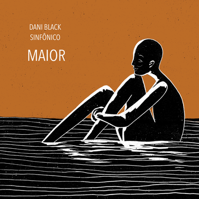 Maior (Sinfônico) By Dani Black's cover