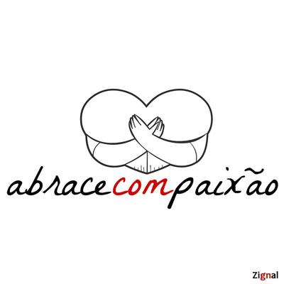 Abrace Com Paixão By Tania Mara, Tico Santa Cruz, Wilson Sideral, Digão Raimundos, Zignal's cover