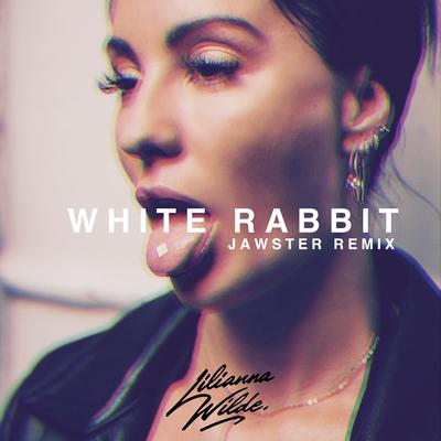 White Rabbit (Jawster Remix) By Lilianna Wilde's cover