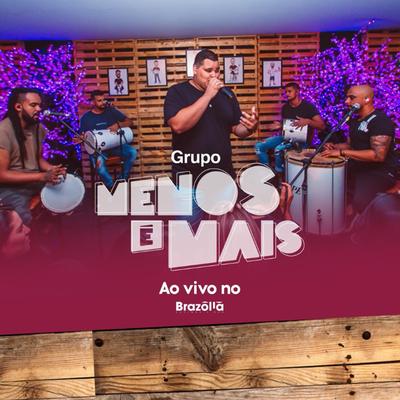 Talvez / Teu Segredo / Mina de Fé (Ao Vivo) By Grupo Menos É Mais's cover