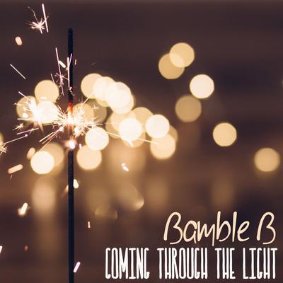 Coming Through the Light (Pooper Scooper Radio) By Bamble B's cover