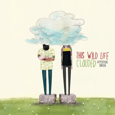 No More Bad Days By This Wild Life's cover