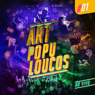 Artpopuloucos #01 (Ao Vivo)'s cover
