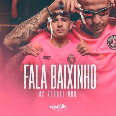 Fala Baixinho By MC Rodolfinho's cover