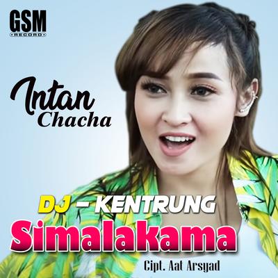 DJ Kentrung Simalakama By Intan Chacha's cover