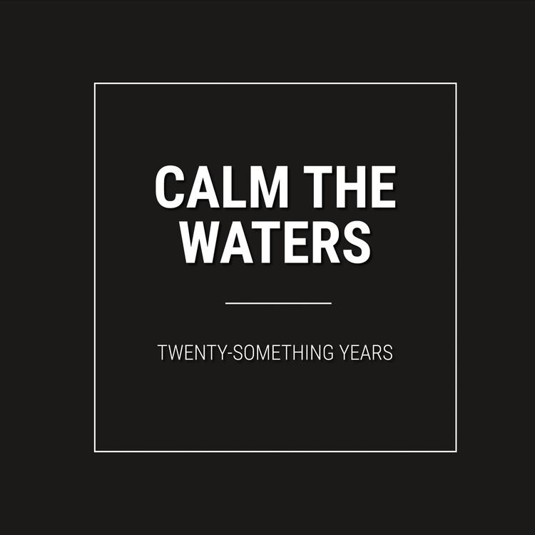 Calm the Waters's avatar image