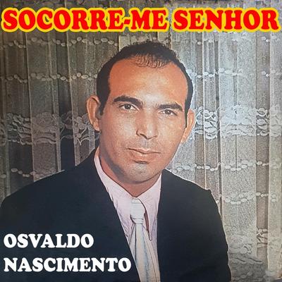 Quem Dera Hoje Vir By Osvaldo Nascimento's cover