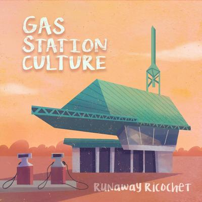 Gas Station Culture (Deluxe Edition)'s cover