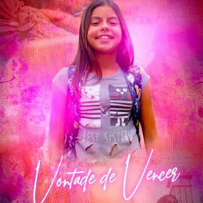 Vontade de Vencer By Mc Juju's cover