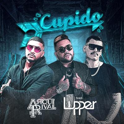 Cupido By Arqui-Rival, Lupper's cover