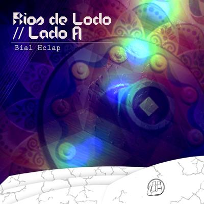 RÍo de Lodo (Lado A)'s cover