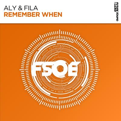 Remember When (Original Mix) By Aly & Fila's cover