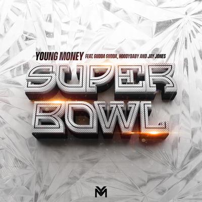 Super Bowl (feat.  Gudda Gudda, Hoodybaby & Jay Jones)'s cover
