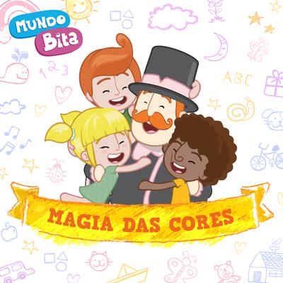 Magia das Cores By Mundo Bita's cover