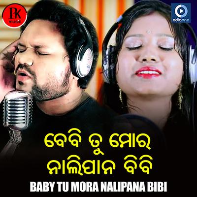 Baby Tu Mora Nalipana Bibi's cover