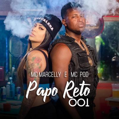 Papo Reto 001 By Mc Marcelly, MC PQD's cover