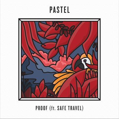 Proof By Pastel, Safe Travel's cover