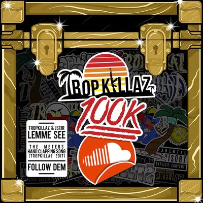 Lemme See By Tropkillaz's cover