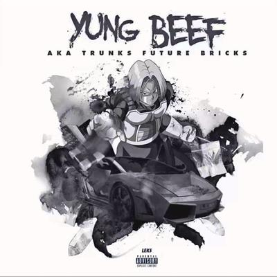 Trunks By Yung Beef's cover