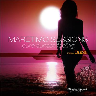 Maretimo Sessions - Edition Dubai - Pure Sunset Feeling's cover