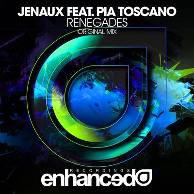 Renegades (Radio Mix) By Jenaux, Pia Toscano's cover