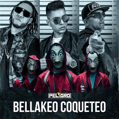 Bellakeo Coqueteo (feat. J-King y Maximan & Liam Z)'s cover