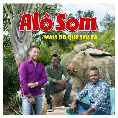 Mais do Que Seu Fã By Alo Som's cover