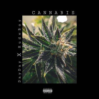 Cannabis By Rudeboy, DayDay's cover