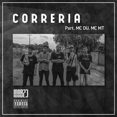 Correria By MOB23, Mc Du, MC MT's cover