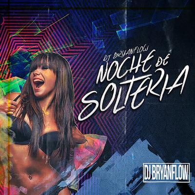 Noche de Solteria's cover