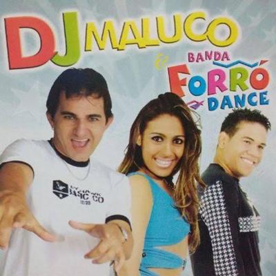 Baby Não Vá By DJ Maluco, Banda Forró Dance's cover