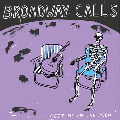 Meet Me on the Moon By Broadway Calls's cover