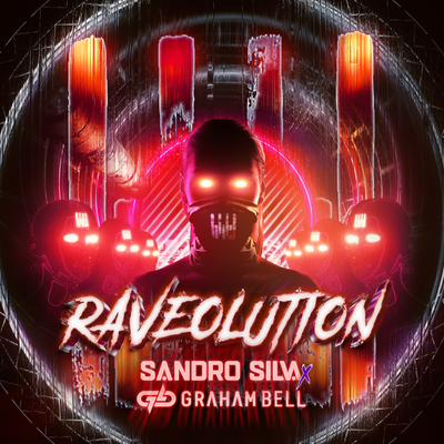 Raveolution By Sandro Silva, Graham Bell's cover