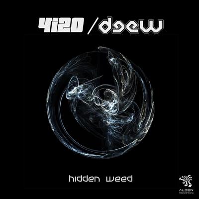 Hidden Weed By 4i20, Deew's cover